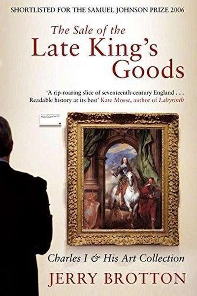 The Sale of the Late King’s Goods