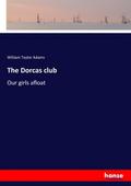 The Dorcas club