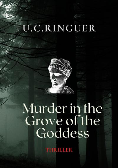 Murder in the Grove of the Goddess (Archaeology Mysteries, #2)