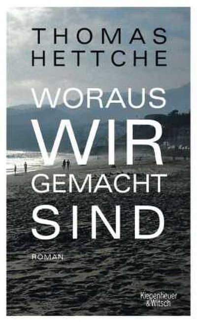 Woraus wir gemacht sind