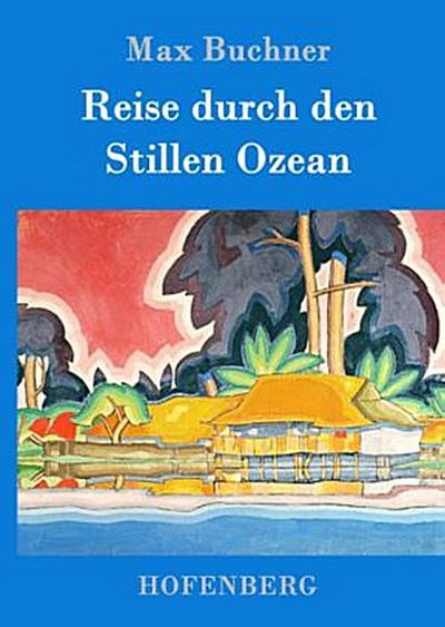 Reise durch den Stillen Ozean