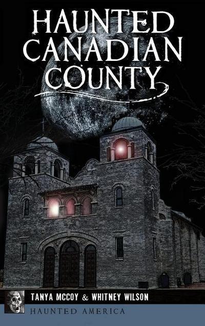 Haunted Canadian County