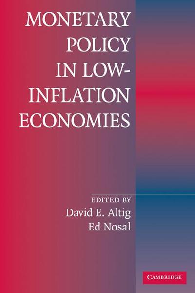 Monetary Policy in Low Inflation Economies