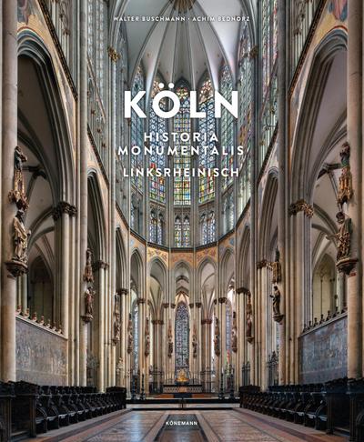 Köln Historia Monumentalis - Linksrheinisch