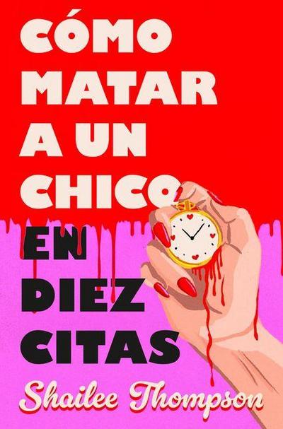 Cómo Matar a Un Chico En Diez Citas / How to Kill a Guy in Ten Dates