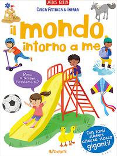 Il mondo intorno a me. Cerca attacca & impara