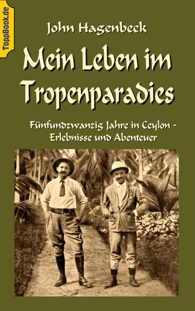 Mein Leben im Tropenparadies