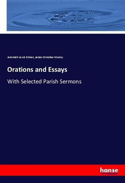 Orations and Essays