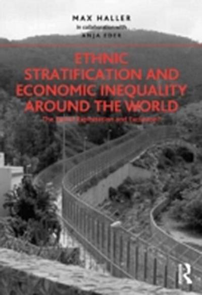 Ethnic Stratification and Economic Inequality around the World