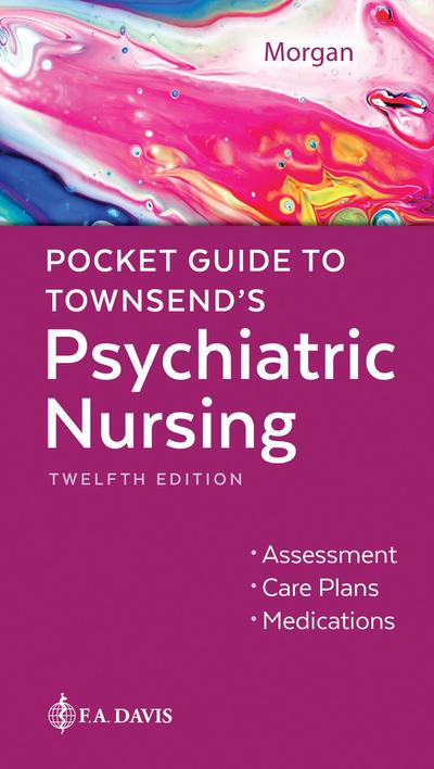 Pocket Guide to Townsend’s Psychiatric Nursing