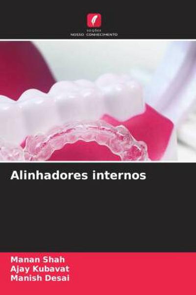 Alinhadores internos