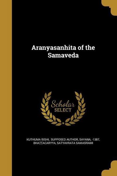 Aranyasanhita of the Samaveda