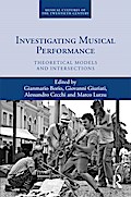 Investigating Musical Performance