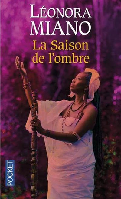 La Saison de l’ombre
