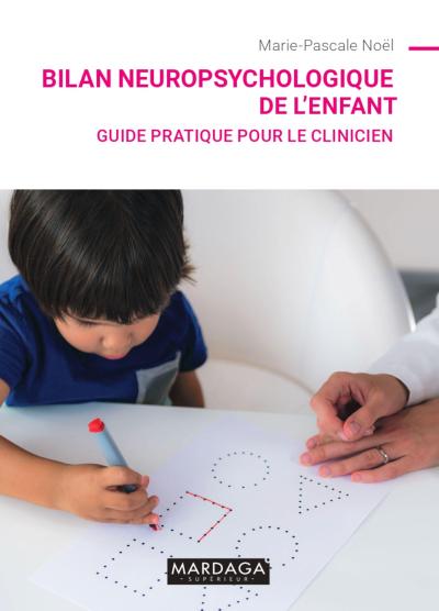 Bilan neuropsychologique de l’enfant