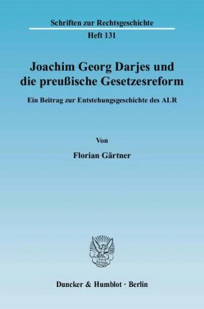 Joachim Georg Darjes und die preußische Gesetzesreform.