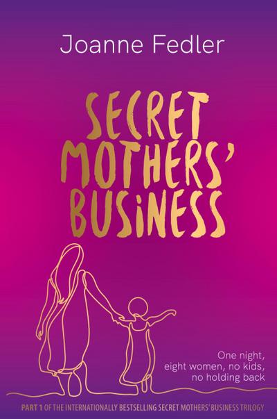 Secret Mothers’ Business