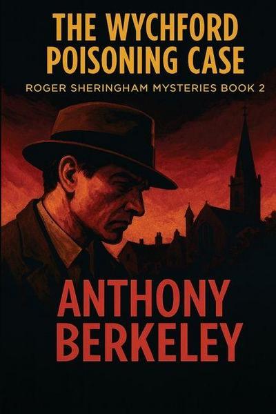 The Wychford Poisoning Case