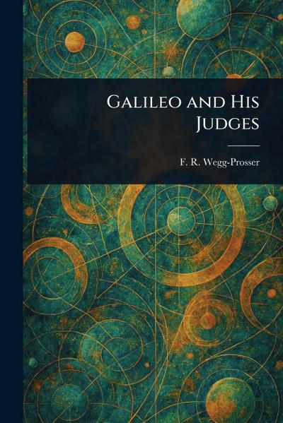 Galileo and His Judges