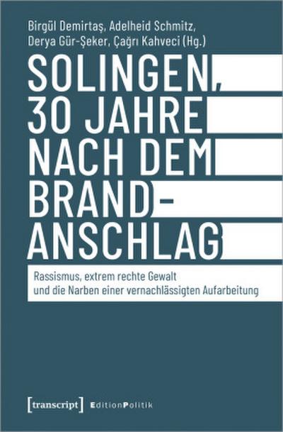 Solingen, 30 Jahre nach dem Brandanschlag