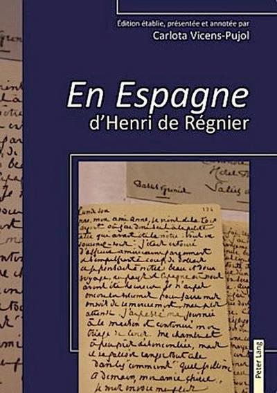 ’ En Espagne ’ d’Henri de Régnier