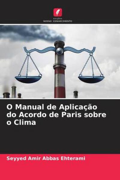 O Manual de Aplicação do Acordo de Paris sobre o Clima