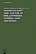 Wissenschaft und Kultur in Bibliotheken, Museen und Archiven