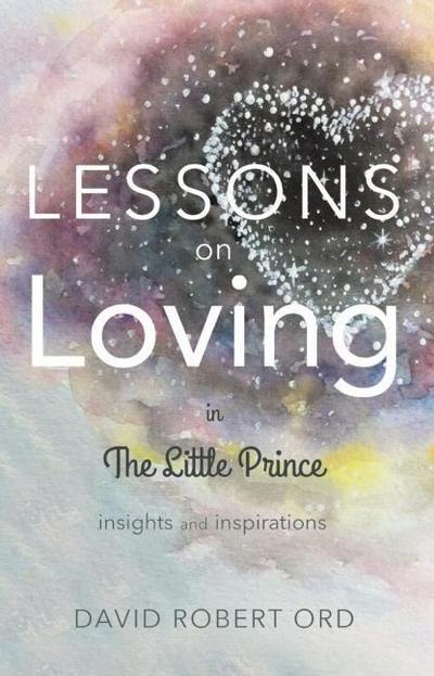 LESSONS ON LOVING IN THE LITTL
