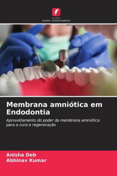 Membrana amniótica em Endodontia