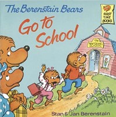 Berenstain Bears Go To School: Read & Listen Edition