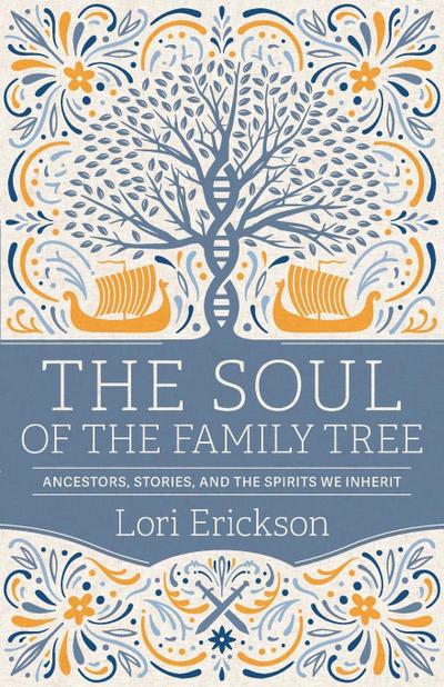 The Soul of the Family Tree