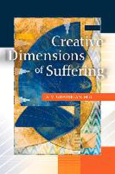 Creative Dimensions of Suffering