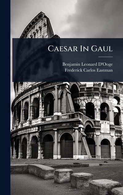 Caesar In Gaul