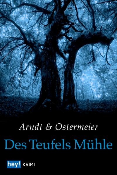 Des Teufels Mühle