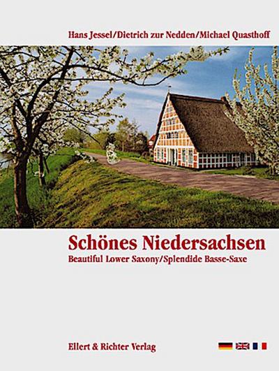 Schönes Niedersachsen. Beautiful Lower Saxony. Splendide Basse-Saxe