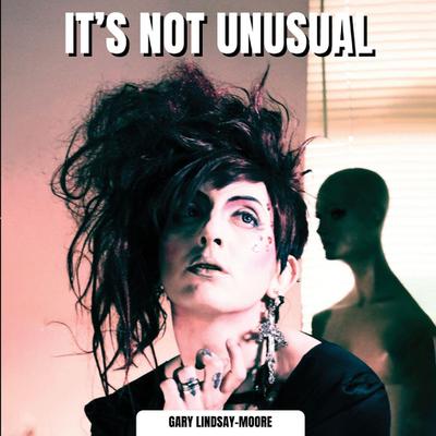 It’s Not Unusual