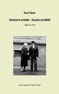 Gestern erlebt - heute erzählt