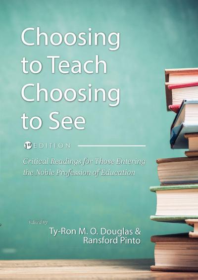 Choosing to Teach, Choosing to See