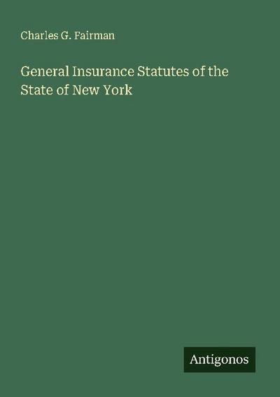 General Insurance Statutes of the State of New York