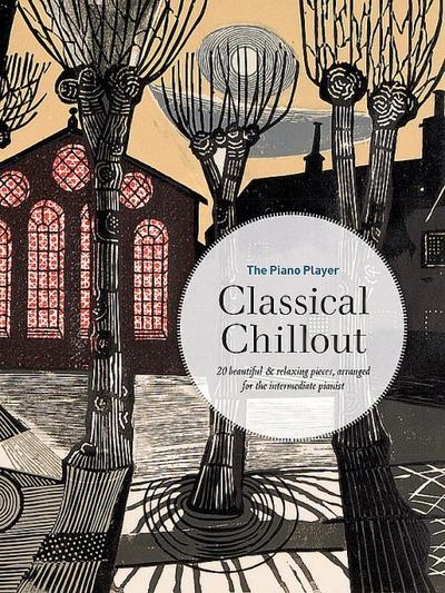 Piano Player: Classical Chillout