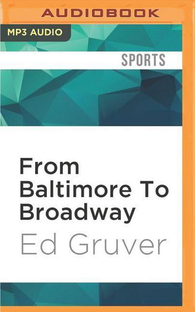 From Baltimore to Broadway