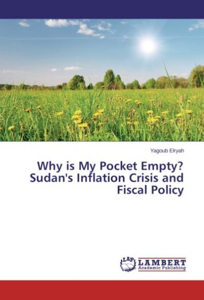 Why is My Pocket Empty? Sudan’s Inflation Crisis and Fiscal Policy