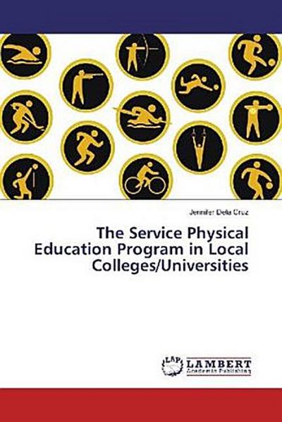 The Service Physical Education Program in Local Colleges/Universities