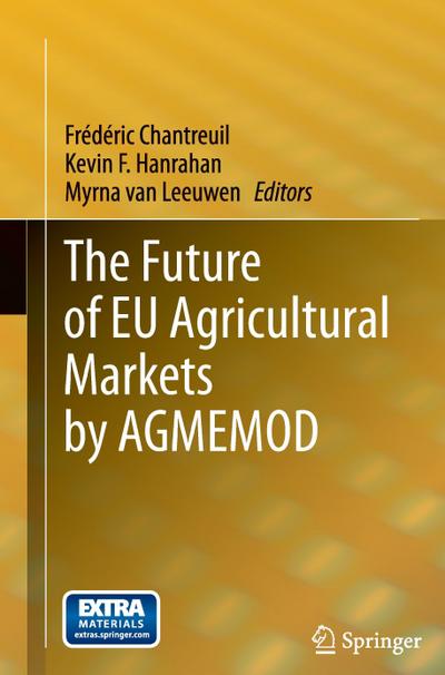 The Future of EU Agricultural Markets by AGMEMOD