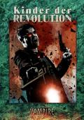 Vampire, Die Maskerade (V20), Kinder der Revolution
