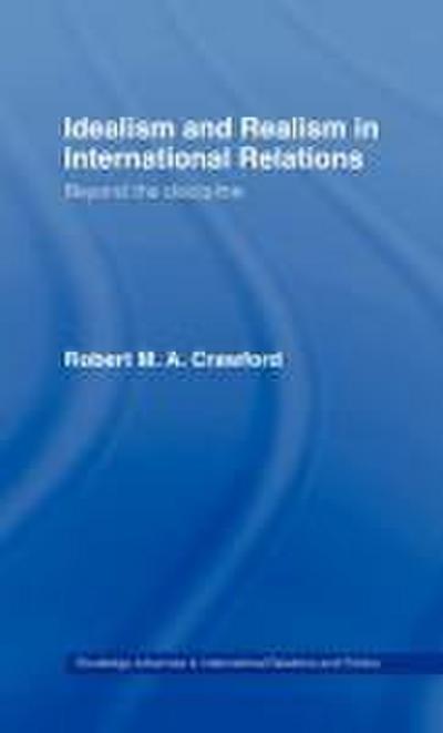 Idealism and Realism in International Relations