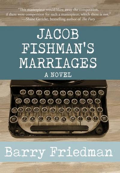 Jacob Fishman’s Marriages