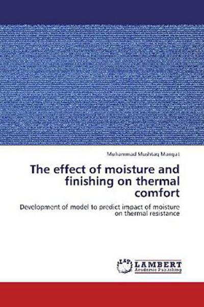 The effect of moisture and finishing on thermal comfort