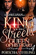 King of the Streets, Queen of His Heart 4