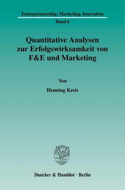 Quantitative Analysen zur Erfolgswirksamkeit von F&E und Marketing